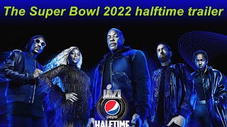 The Super Bowl 2022 halftime trailer [upl. by Agan170]