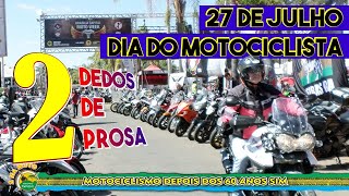 DIA DO MOTOCICLISTA  27 DE JULHO [upl. by Sonia287]