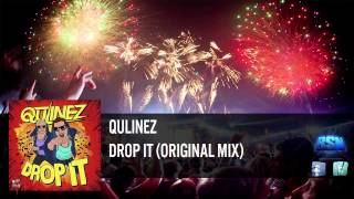 Qulinez  Drop It Original Mix [upl. by Acirat]