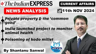 Indian Express Newspaper Analysis  11 NOVEMBER 2024  Indian Express EXPLAINED analysis upsc2025 [upl. by Orimisac]