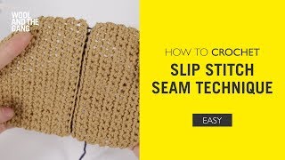 How To Crochet Slip Stitch Seam [upl. by Judsen]