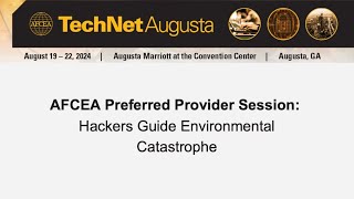 AFCEA Preferred Provider Session Hackers Guide Environmental Catastrophe [upl. by Rianon]