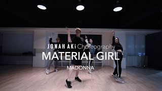 Material Girl  MADONNA  Jonah Aki Choreography [upl. by Yks]