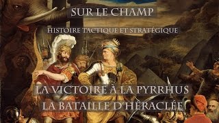 Victoire à la Pyrrhus  La bataille dHéraclée 280 AEC [upl. by Lemieux]