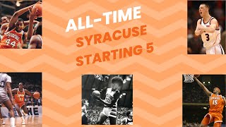 Syracuse Sports The AllTime Syracuse Basketball Starting 5 draft [upl. by Nnaihs]