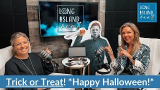 Trick or Treat  Long Island Tea Podcast [upl. by Chucho]