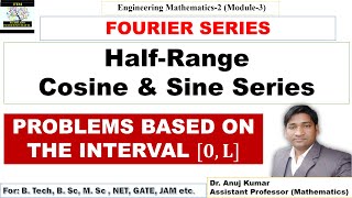 Half Range Fourier Series  Half Range Cosine Series  Half Range Sine Series  In interval 0 l [upl. by Lindblad]