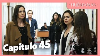 Huérfanas  Capítulo Exclusivo 45 [upl. by Akire]