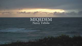 MIQEDEM  NAVA TEHILA Psalm 147  Official Video [upl. by Ahseinaj]