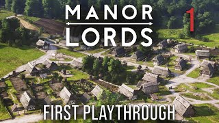 I Need Help  Manor Lords  First Playthrough  Part 1 [upl. by Tnek775]