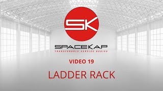 SpaceKap Features Episode 19  Ladder Rack [upl. by Asiluj908]