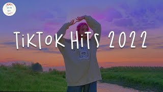 Tiktok hits 2022 🍔 Best tiktok songs  Tiktok mashup 2022 [upl. by Hannover]