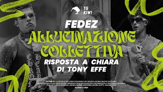 ALLUCINAZIONE COLLETTIVA FEDEZ  DISSING CHIARA TONY EFFE [upl. by Saree]