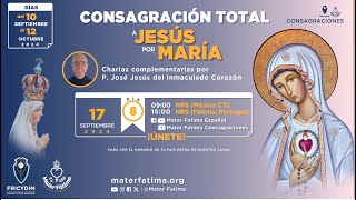 Día 8  Charlas Complementarias para la Consagración Total a Jesús por María [upl. by Aaren]