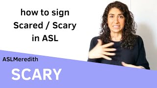 Learn to sign SCARED  SCARY in American Sign Language 2 ways [upl. by Eenahpets]