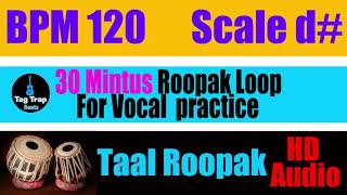 Roopak Taal  HD Audio BPM 120 Scale D  Roopak Loop For Vocal practice  Riyaz [upl. by Elwaine]