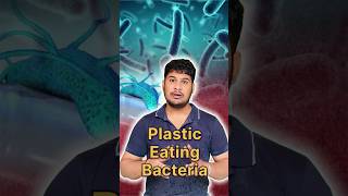 Plastic Eating Bacteria 🤯😨 can solve plastic pollution  shorts [upl. by Harday567]