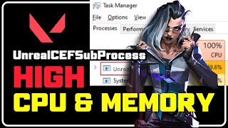 FIX Valorant UnrealCEFSubProcessexe  HIGH CPU amp MEMORY Usage  VALORANT WORKING METHODS [upl. by Ronald]