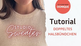 Studio Sweater  Kragen Umklappen amp Einstricken  Tutorial  Stricken Lernen mit OONIQUE [upl. by Aleira259]