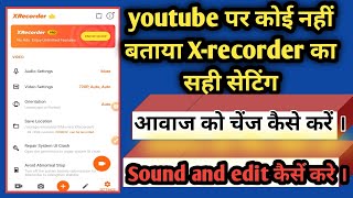 How to Xrecorder settings for write  Xrecorder का सही सेटिंग कैसे करे ।  2025 में Manoj day [upl. by Sisak597]