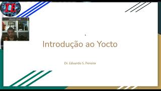 Aula 1 Primeiros Passos com Yocto  Linux Embarcado Raspberry Pi [upl. by Questa]