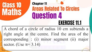 NCERT Solutions for Class 10 Maths Chapter 11 Exercise 111 Question 4 Area Related to Circles [upl. by Favian244]