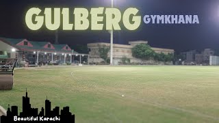 Vlog l Gulberg GymKhana l Karachi l Tour l Cricket [upl. by Adnirolc]