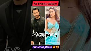 Nagin shortvideo 😳😳😲 All Seasons 123456 Nagin couples shortsyoutubeshorts trending viral [upl. by Nami]