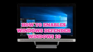 HOW TO ENABLE WINDOWS DEFENDER ON YOUR COMPUTER WINDOWS 10 [upl. by Ellenod551]