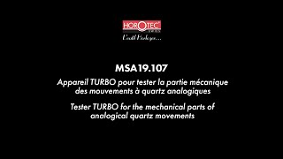 HOROTEC  MSA19107  TESTER TURBO FOR THE MECHANICAL PARTS OF ANALOGICAL QUARTZ MOVEMENTS [upl. by Aleuqahs]