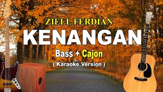 Ziell ferdian  Kenangan karaoke version Akustikcajon [upl. by Annia35]