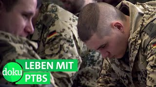 Überlebt aber traumatisiert BundeswehrSoldaten nach Afghanistan  WDR Doku [upl. by Menedez]