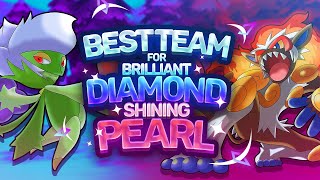 Best Team for Pokémon Brilliant Diamond and Shining Pearl [upl. by Gierk]