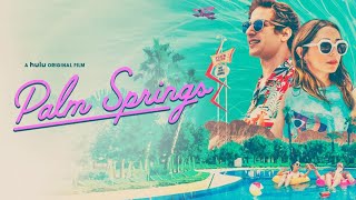 Palm Springs Trailer  Film [upl. by Halverson]