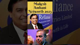 Mukesh Ambani Net worth 2023 [upl. by Wisnicki892]