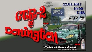 GTR2 🏁 Kölschbierbudede  Aston Martin DBR9  Donington  OnlineRace vom 23012017 [upl. by Jenks]