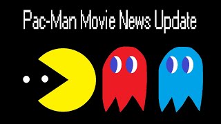 PacMan Movie News Update [upl. by Analise]