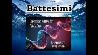 Battesimi Romani 518  613 nuova vita in Cristo [upl. by Yeslek]