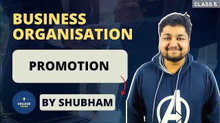 Promotion  Business Promotion  Business Promotion vs Marketing Promotion  Business Organsation [upl. by Orella]