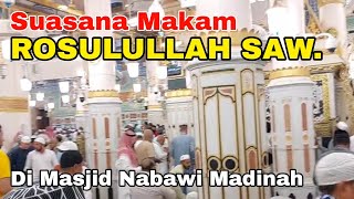 SUASANA RAUDHOH MAKAM NABI MUHAMMAD SAW DI MASJID NABAWI MADINAH [upl. by Clotilda473]