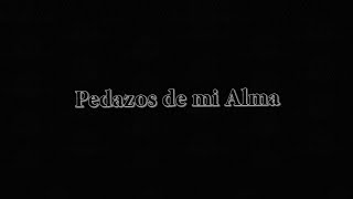 Pedazos de mi Alma  KA Video Oficial [upl. by Enohsal566]