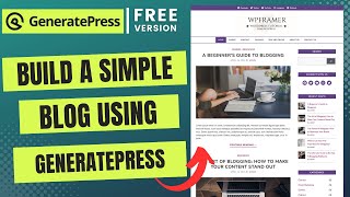 Create Professional Blog Website with WordPress – GeneratePress Free Theme Design 7 [upl. by Tedra]