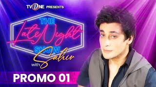 The Late Night Show With Sahir Lodhi  Episode 1  Promo  TVONE [upl. by Adolphe]