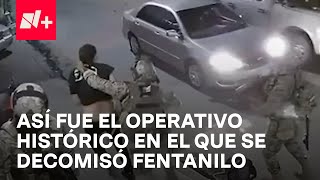 Así fue el operativo del decomiso histórico de fentanilo en Sinaloa  En Punto [upl. by Lanfri470]