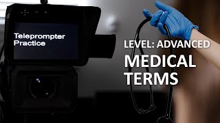 Teleprompter Practice  Advanced  Medical Terminology [upl. by Vito]