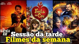 Diversão Garantida Não Perca os Filmes da Sessão da Tarde desta Semana [upl. by Nawad]