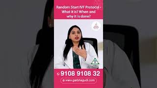 Random Start IVF Protocol  What it is When and why it is done  Dr Vandana GarbhaGudi [upl. by Letsou]