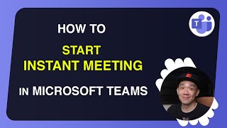 How to start an Instant Meeting with Microsoft Teams in 2024  Full Guide [upl. by Otrebla241]