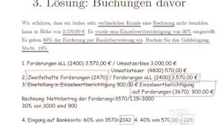 3 Buchhaltung für Kaufleute Forderungen Lösungsfilm zur Übungsaufgabe in Film 3 [upl. by Demakis]