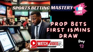 15 Minutes Draw  SPORTS BETTING MASTERY  PROP BETS  WINNING TICKETS [upl. by Theta]